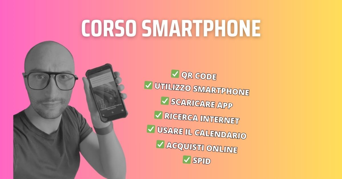 Smartphone Facile Corso ProSchool APS